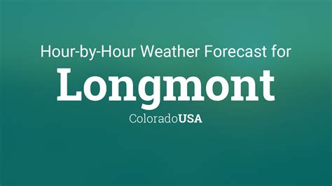 including gaps between hours or even days. . Weather longmont hourly